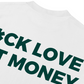 Áo Thun Relaxed Fit Fuck Love Get Money