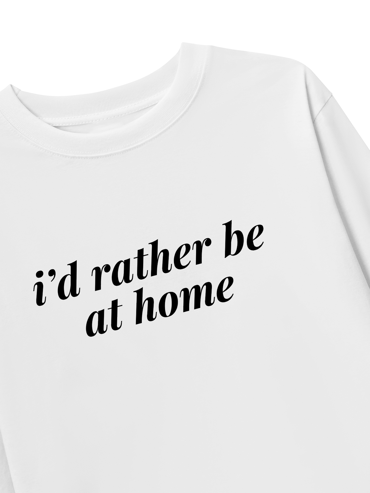 Áo Thun Dài Tay I'd rather be at Home