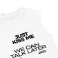 Áo Ba Lỗ Relaxed Fit Life Vibe Just Kiss Me