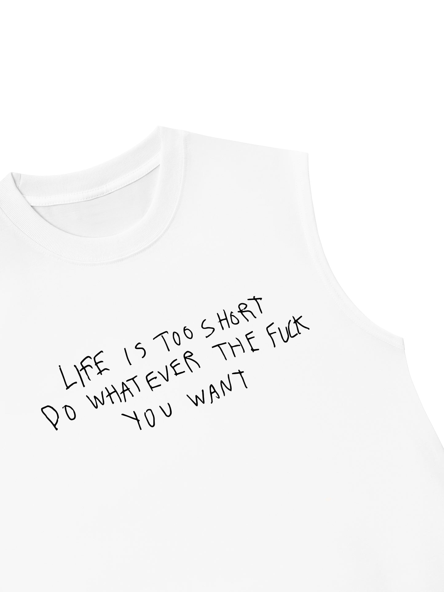 Áo Ba Lỗ Relaxed Fit Life Is Too Short