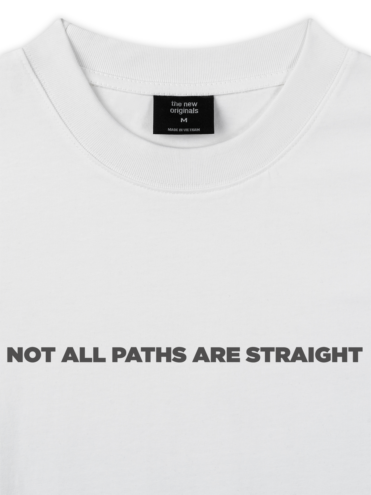 Áo Thun Relaxed Fit Not All Paths Are Straight