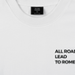 Áo Thun Relaxed Fit All Roads Lead To Rome