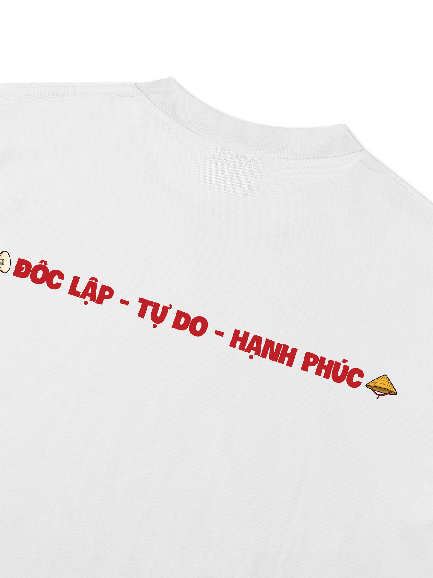 Áo Thun Relaxed Fit Việt Nam Độc Lập Tự Do Hạnh Phúc