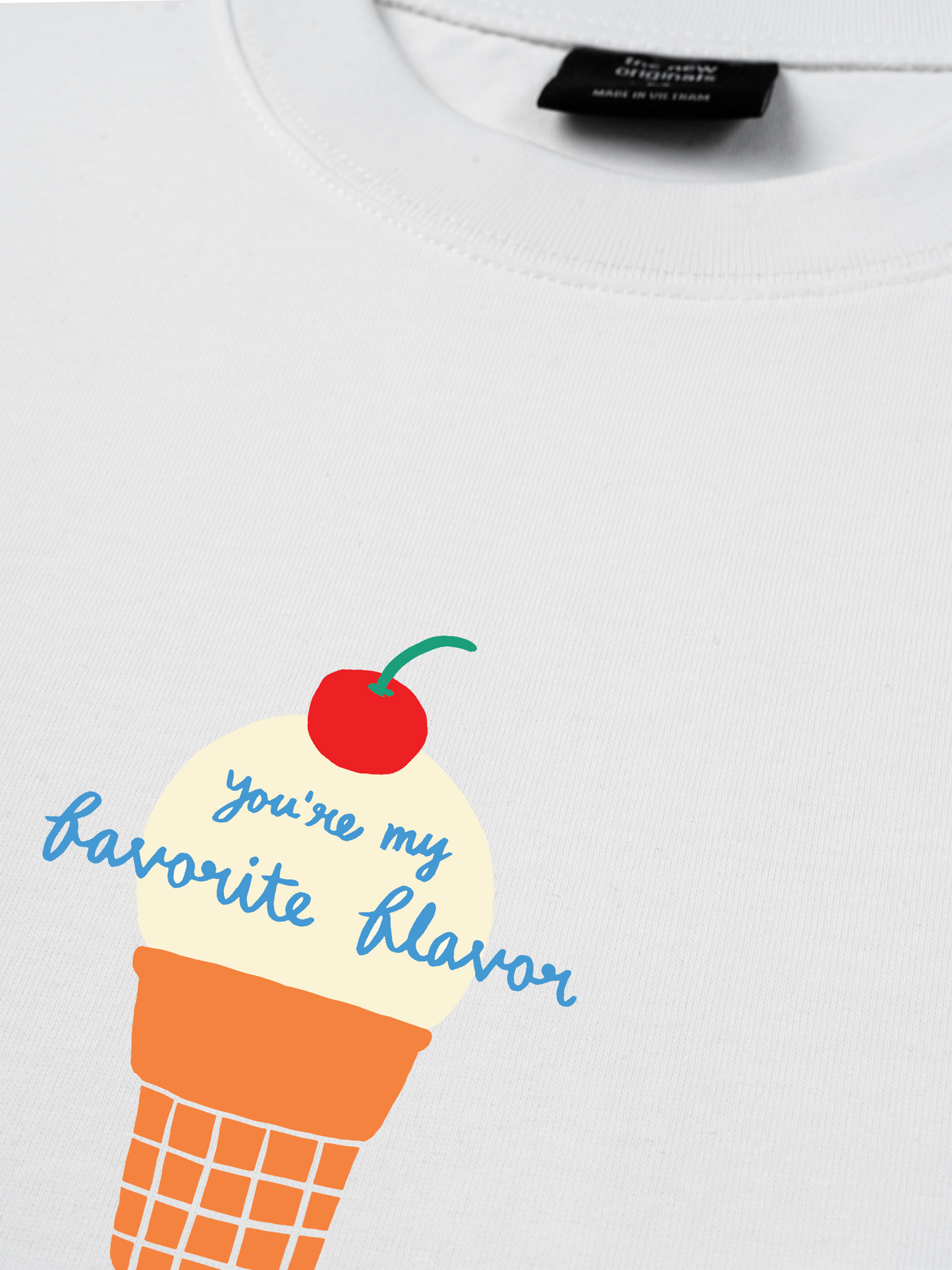 Áo Thun Relaxed Fit You Are My Favorite Flavor