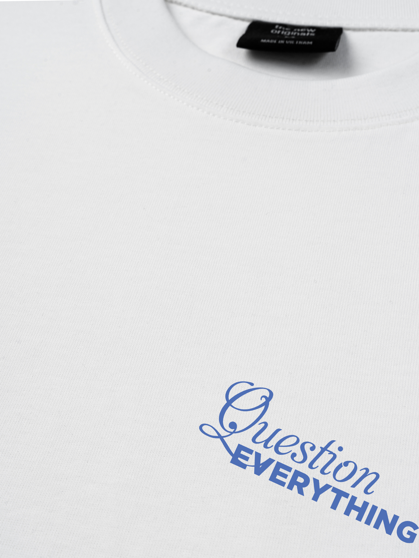 Áo Thun Relaxed Fit Question Everything