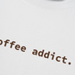 Áo Thun Relaxed Fit Coffee Addict