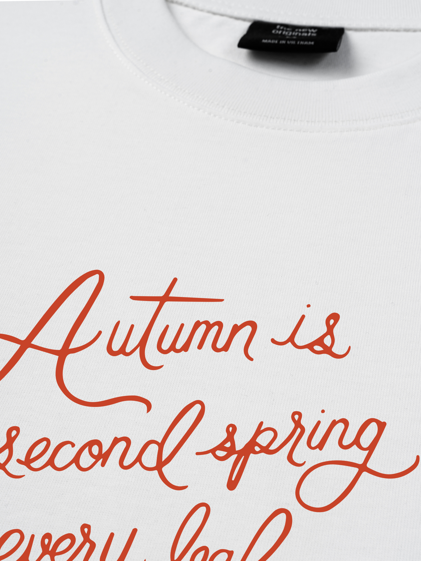 Áo Thun Relaxed Fit Autumn is a Second Spring