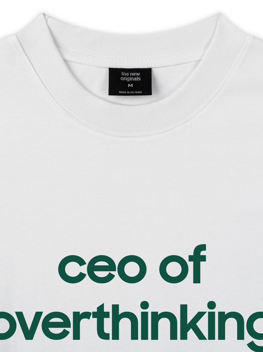 Áo Thun Relaxed Fit Ceo of Overthinking