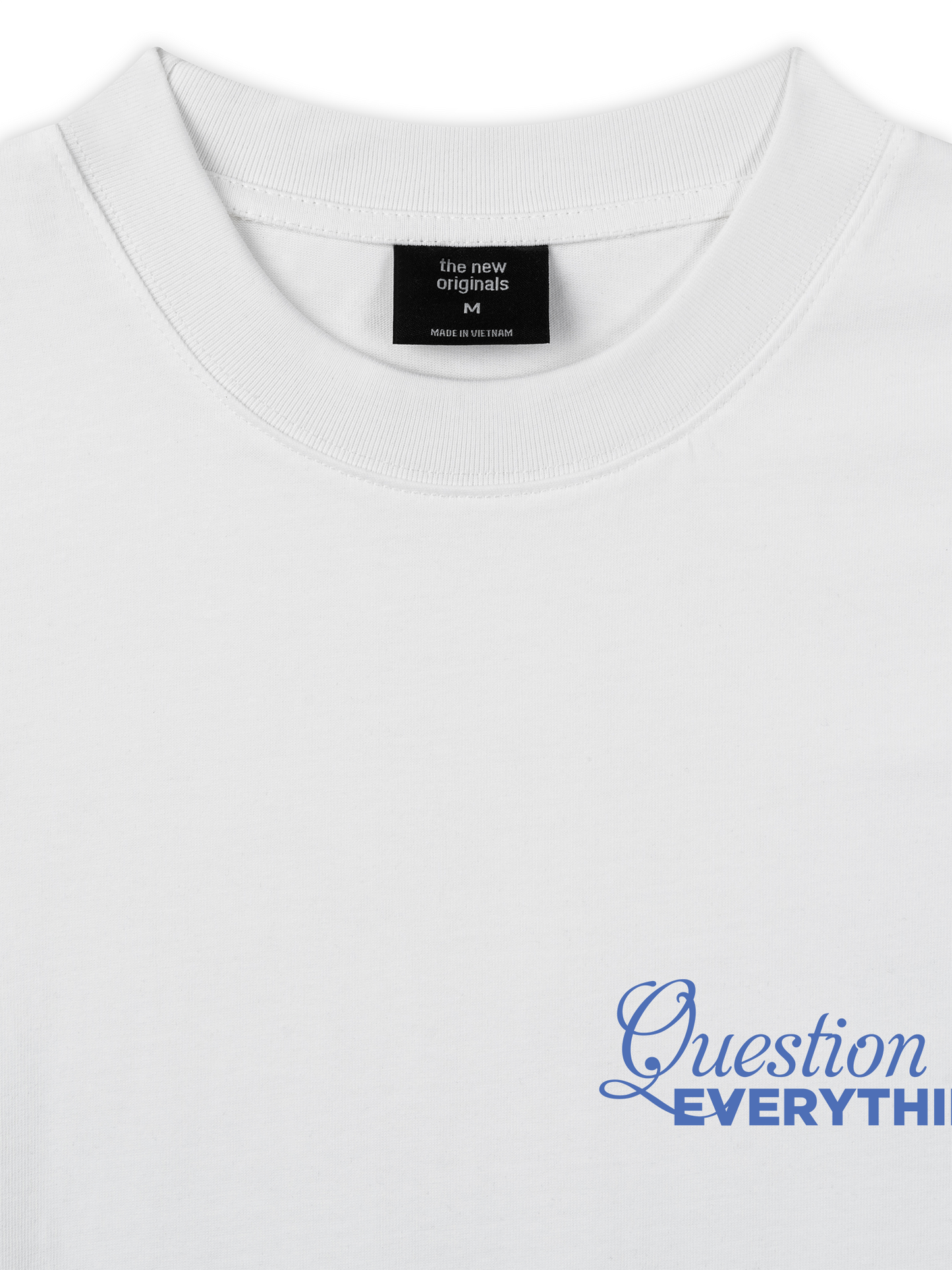 Áo Thun Relaxed Fit Question Everything