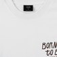 Áo Thun Relaxed Fit Born to be Wild
