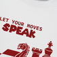 Áo Thun Relaxed Fit Let Your Moves Speak
