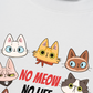 Áo Thun Relaxed Fit Animal Mood No Meow No Life
