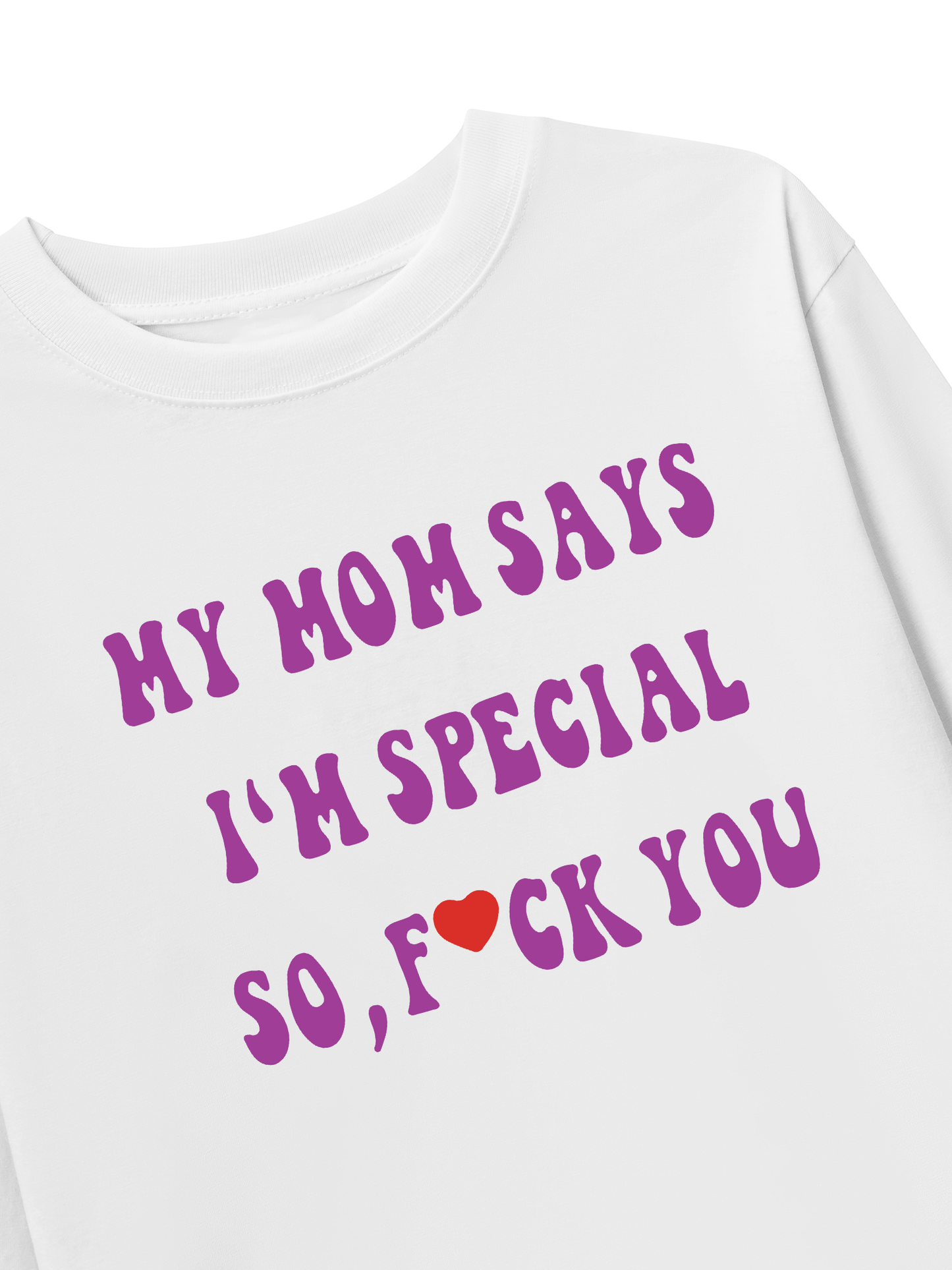 Áo Thun Dài Tay My mom says I_m special