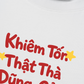 Áo Thun Relaxed Fit Khiêm Tốn, Thật Thà, Dũng Cảm
