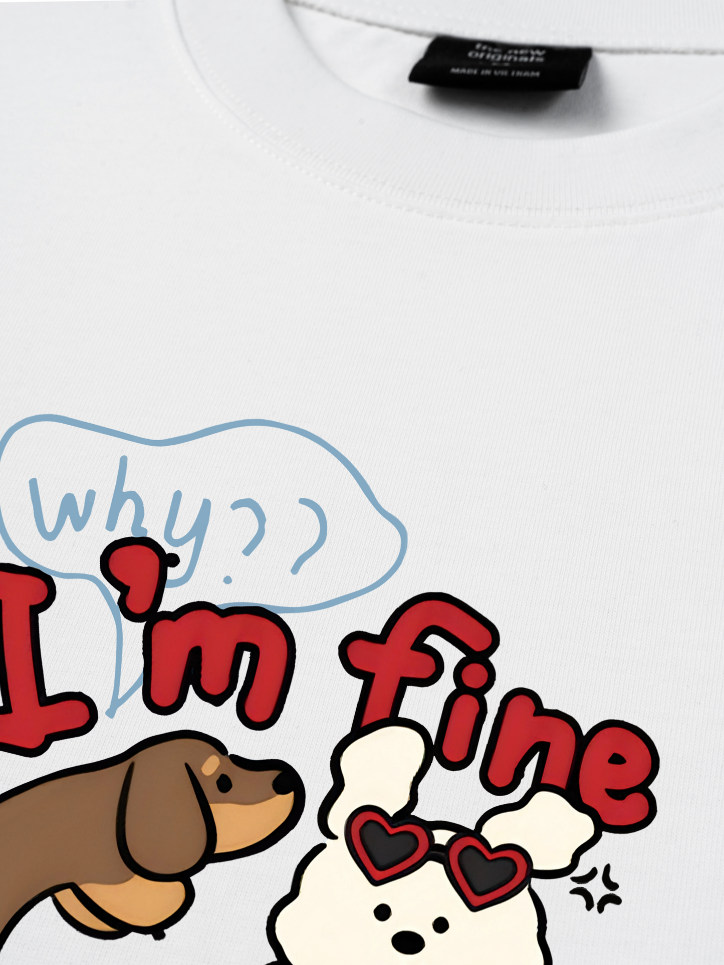 Áo Thun Relaxed Fit Why I'm Fine