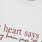 Áo Thun Relaxed Fit My Heart Say Yes