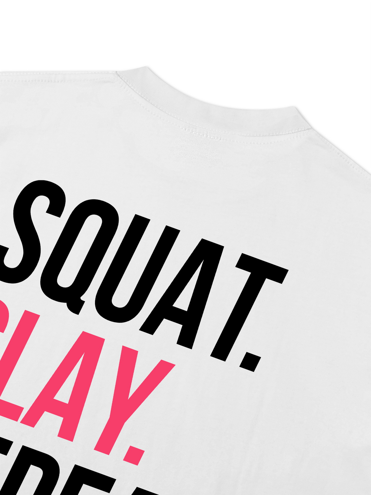 Áo Thun Relaxed Fit Squat Slay Repeat