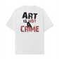Áo Thun Relaxed Fit Be Bold Art Is Not A Crime