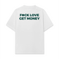 Áo Thun Relaxed Fit Fuck Love Get Money