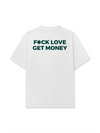Áo Thun Relaxed Fit Fuck Love Get Money
