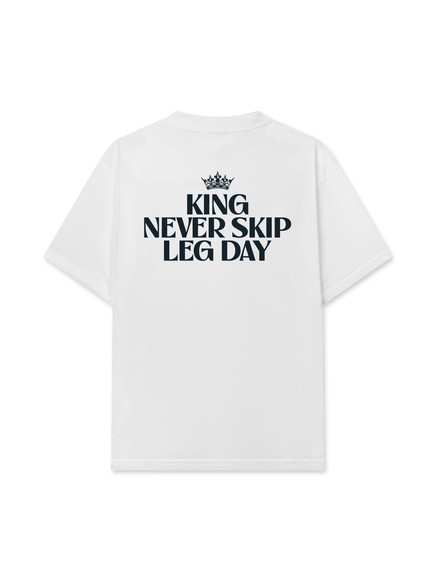 Áo Thun Relaxed Fit King Never Skip Leg Day