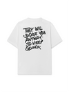 Áo Thun Relaxed Fit They Will Judge You