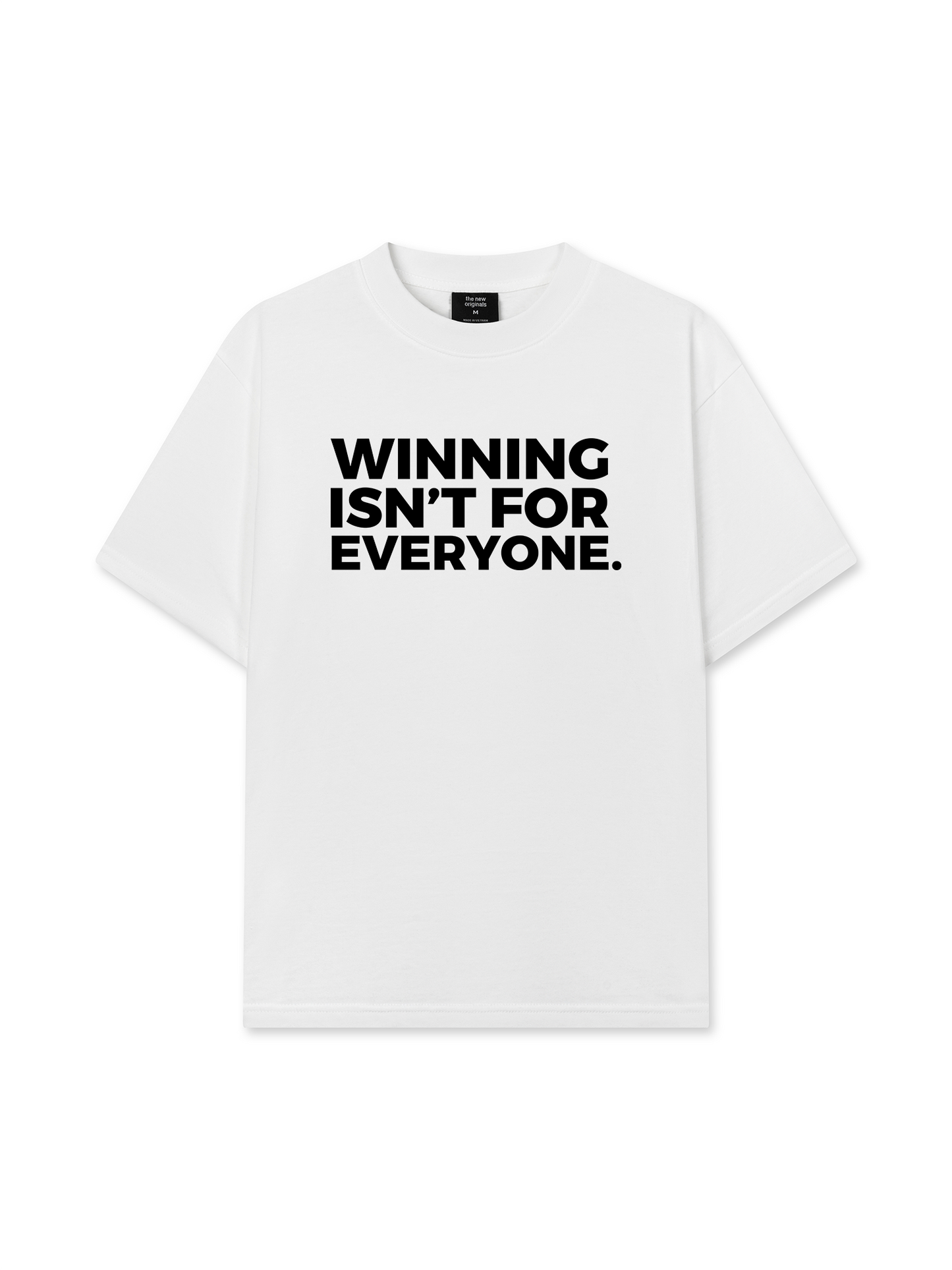 Áo Thun Relaxed Fit Winning Isn't For Everyone