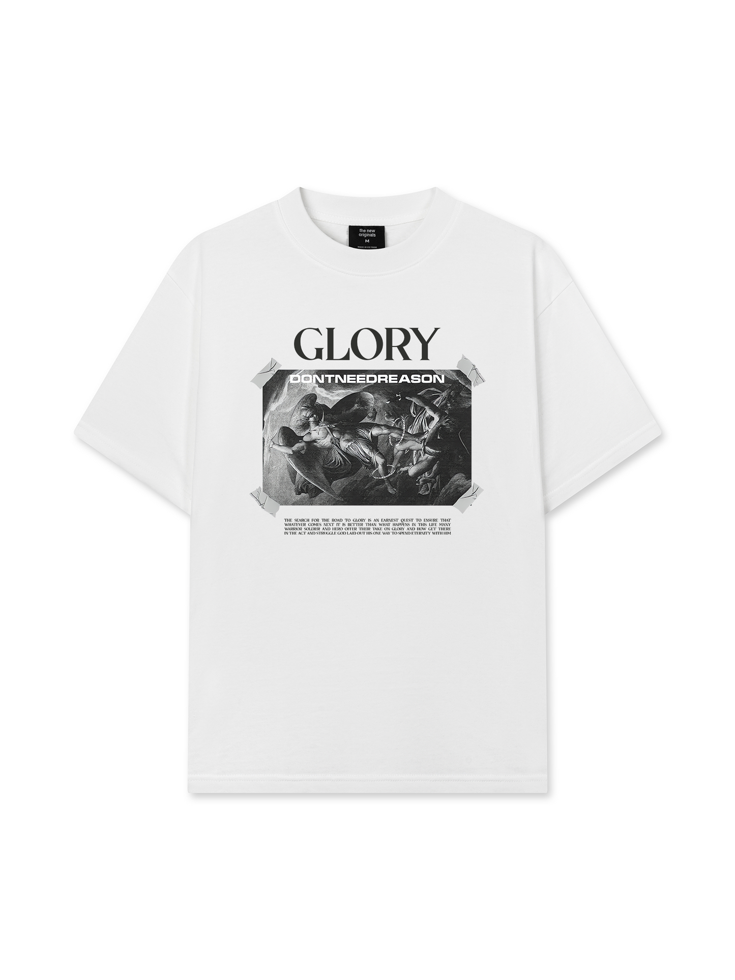 Áo Thun Relaxed Fit Glory Dont Need Reason
