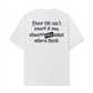 Áo Thun Relaxed Fit Be Bold Your Life Isn't Your