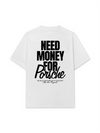Áo Thun Relaxed Fit Need Money For
