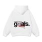 Tired But I Have Goal Hoodie