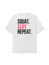 Áo Thun Relaxed Fit Squat Slay Repeat