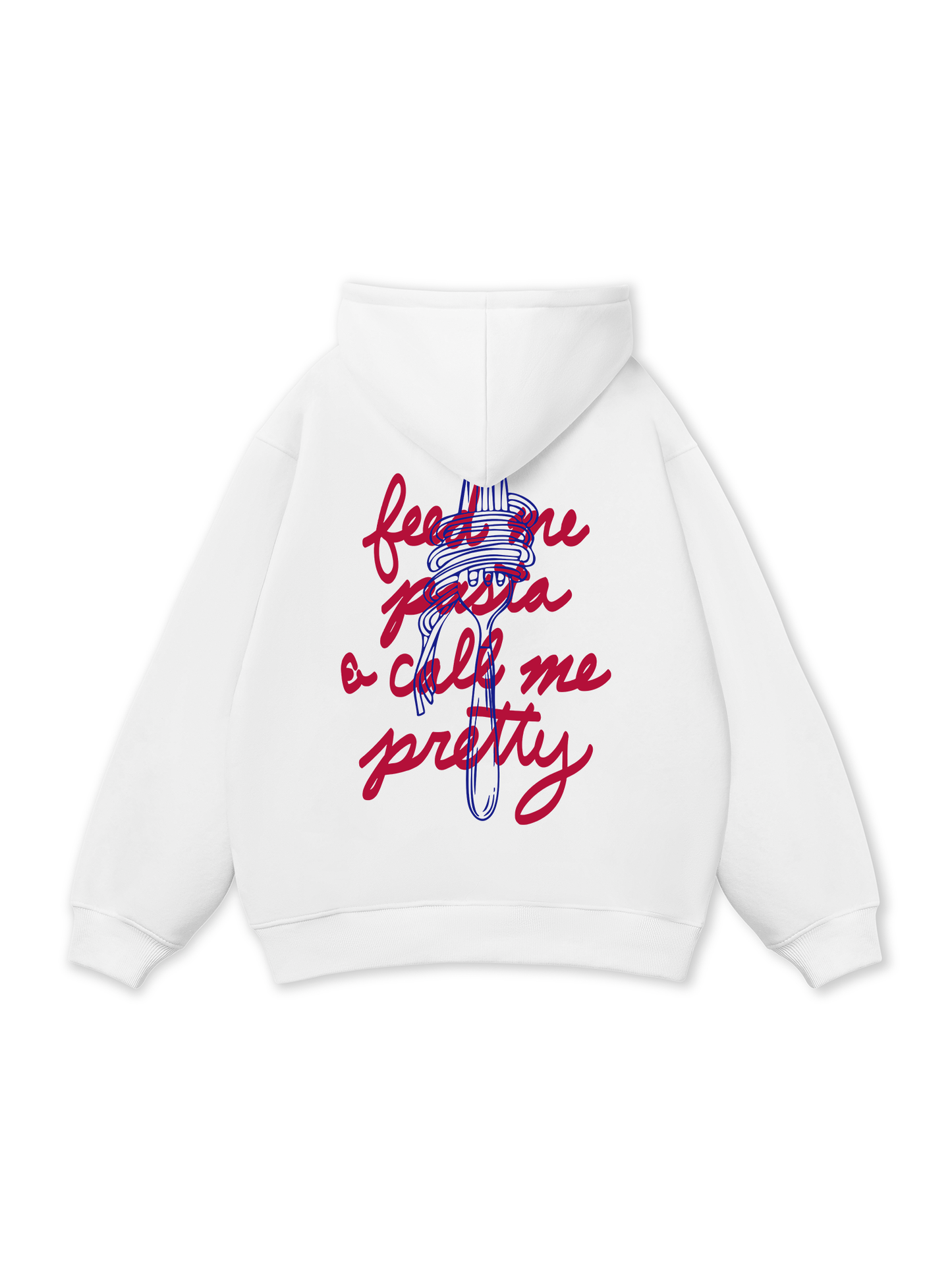 Feed Me Pasta Hoodie
