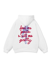 Feed Me Pasta Hoodie