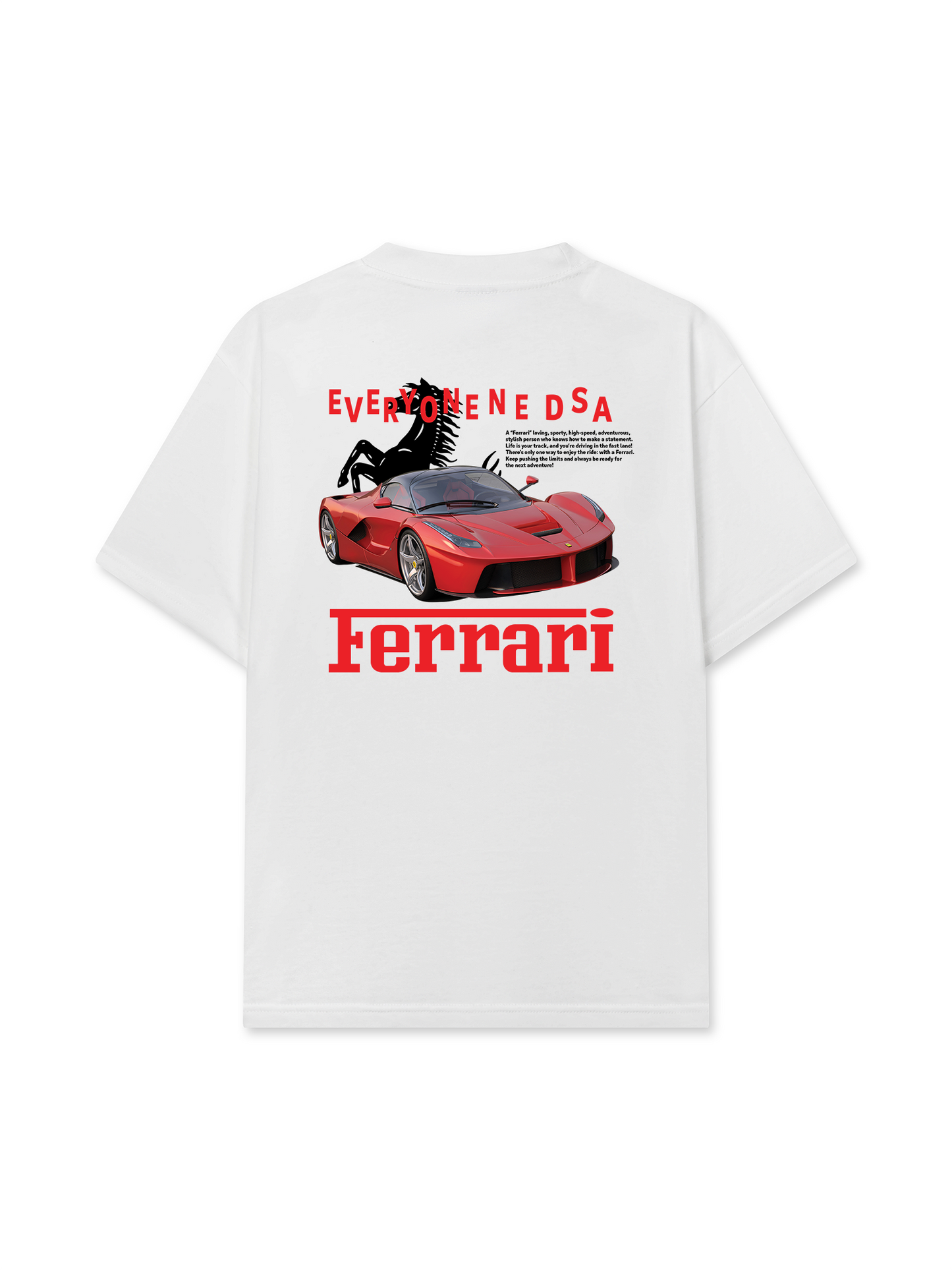 Áo Thun Relaxed Fit CAR Everyone Needs A Ferrari