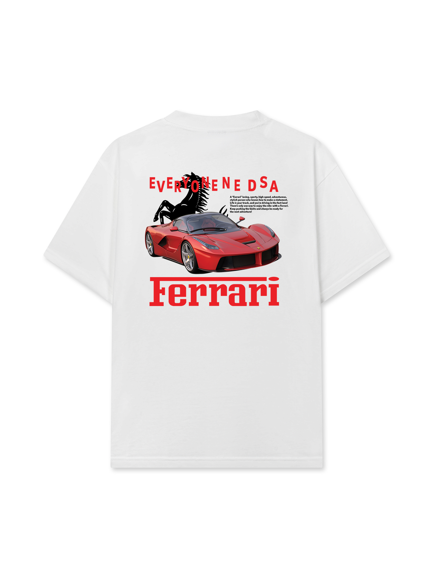 Áo Thun Relaxed Fit CAR Everyone Needs A Ferrari
