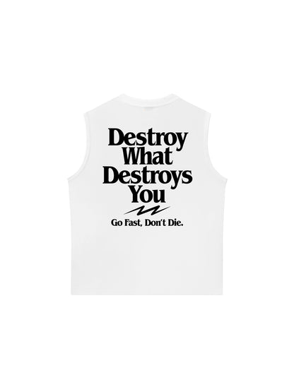 Áo Ba Lỗ Relaxed Fit Life Vibe Destroy What Destroy You