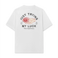 Áo Thun Relaxed Fit Just Trying My Luck