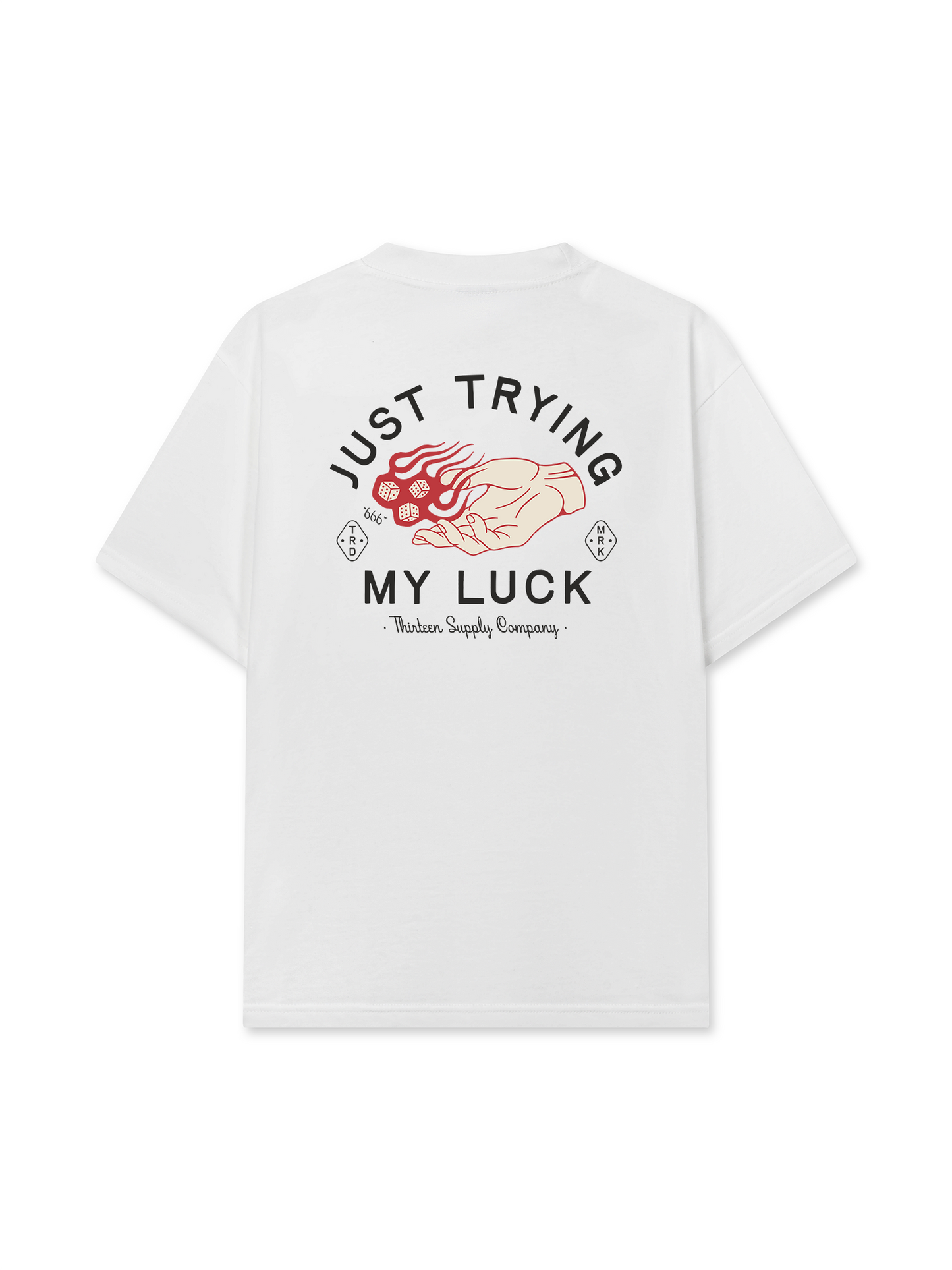 Áo Thun Relaxed Fit Just Trying My Luck
