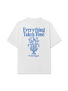 Áo Thun Relaxed Fit Everything Takes Time
