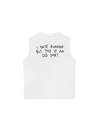 Áo Ba Lỗ Relaxed Fit I Have Running