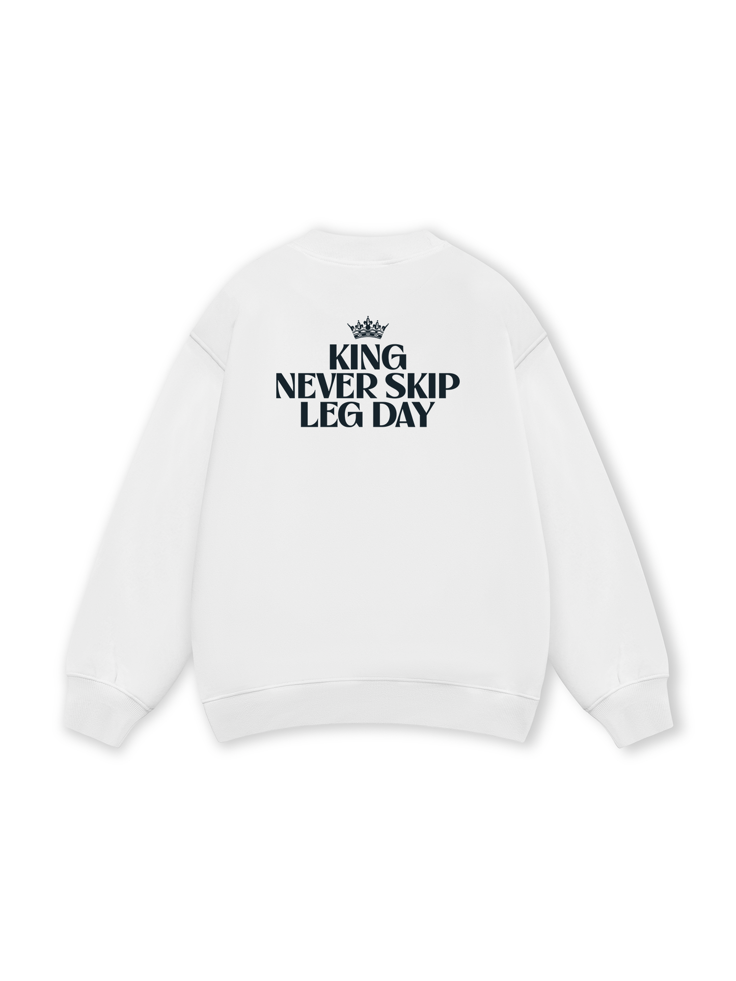 King Never Skip Leg Day Sweater