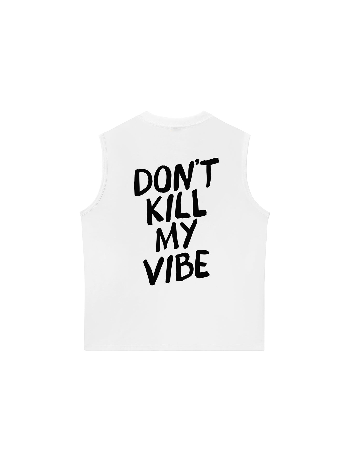 Áo Ba Lỗ Relaxed Fit Don_t Kill My Vibe