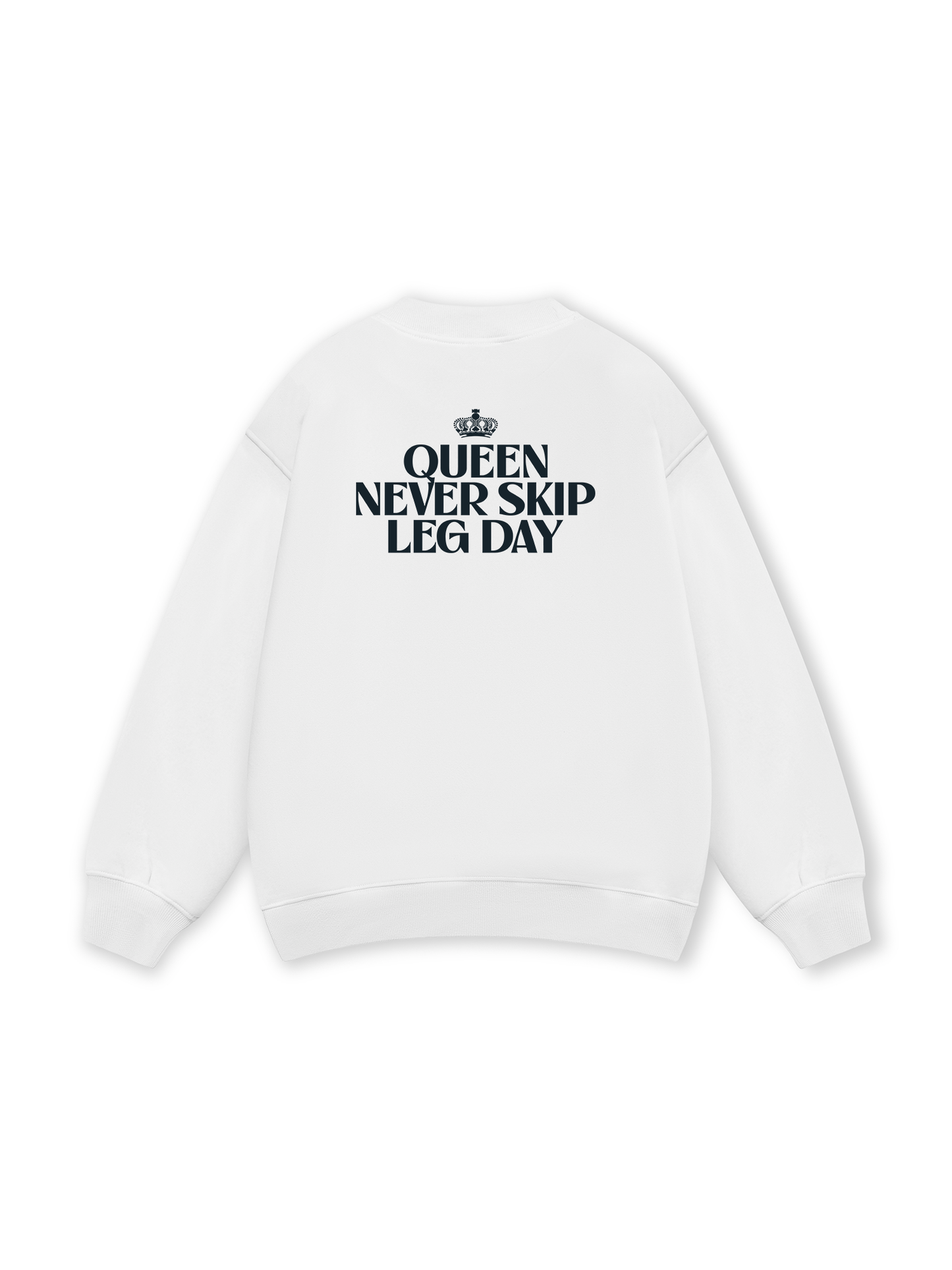 Queen Never Skip Leg Day Sweater