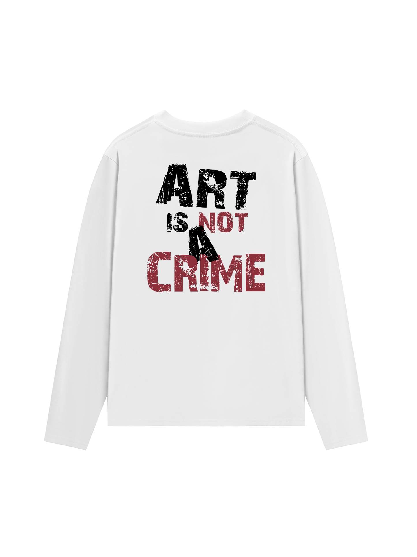 Áo Thun Dài Tay Be Bold Art Is Not A Crime