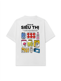 Áo Thun Relaxed Fit Thích Đi Siêu Thị