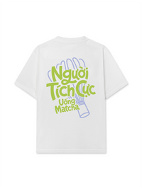 Áo Thun Relaxed Fit Người Tích Cực Uống Matcha