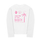 Áo Thun Dài Tay Take Me To The Beach Pink