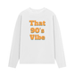 Áo Thun Dài Tay That 90_s Vibes