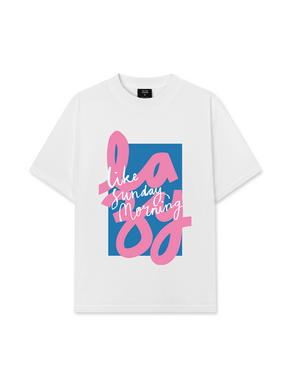 Áo Thun Relaxed Fit Lazy Like Sunday Morning